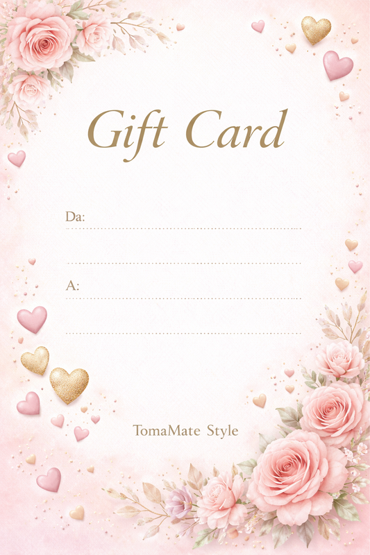 Gift Card TomaMate Style Buono regalo San Valentino